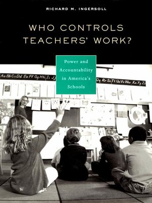 cover image of Who Controls Teachers' Work?
